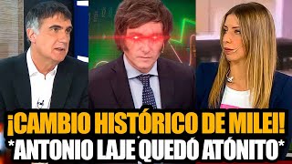 ¡CAMBIO HISTÓRICO DE MILEI EN ARGENTINA ANTONIO LAJE QUEDÓ ATÓNITO [upl. by Simons]