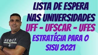 COMO FORAM AS CHAMADAS NAS UNIVERSIDADES PARA O SISU UFSCar UFF e UFES PARTE 3 [upl. by Beeck]