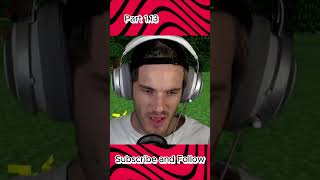 Pewdiepie Plays Minecraft Part 113 gaming minecraft [upl. by Acihsay]