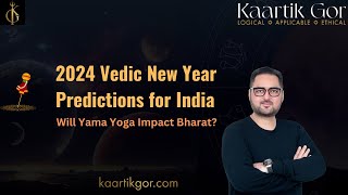 2024 Vedic New Year Predictions for India  2024 Predictions for Bharat [upl. by Akselav]