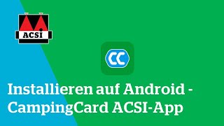 Installieren auf Android  CampingCard ACSIApp [upl. by Johanan]