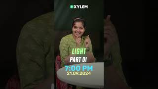 Physics  Light  Part 1  Xylem Class 7 CBSE [upl. by Enelyak502]