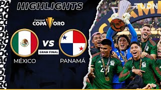 Resumen y goles  México vs Panamá  Copa Oro 2023Final  TUDN [upl. by Schaffel465]