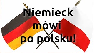 🇵🇱🇩🇪 Niemiec mowi po polsku [upl. by Josiah600]