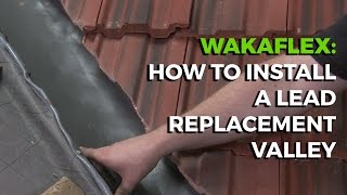 Wakaflex  How To Install a Lead Replacement Valley [upl. by Roe]