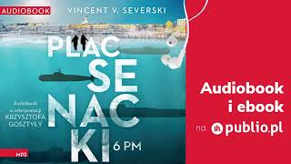 Plac Senacki 6 PM Vincent V Severski Audiobook PL [upl. by Kirk]