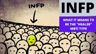 INFP Defined  What it Means to be the Mediator MBTI Type [upl. by Nerta]