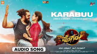 Pogaru  Karabuu  Audio Song  Dhruva Sarja  Rashmika  Nanda Kishore Chandan Shetty [upl. by Belanger]