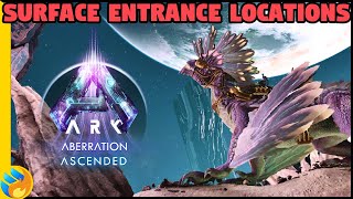 ALL Aberration Surface Entrance Locations Obelisks Find AMAZING Loot  Ark Ascended [upl. by Marlon]