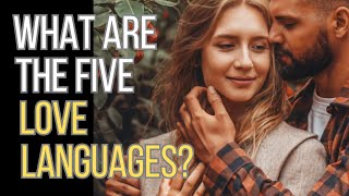 Understanding the Five Love Languages Must Know [upl. by Eonak]