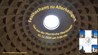 Festhochamt zu Allerheiligen am 01 November 2024 [upl. by Ataliah]