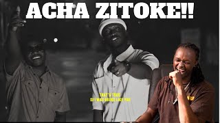 Scar Mkadinali  quotACHA ZITOKEquot ft King Kaka Official Music Video REACTION [upl. by Ellehsat]