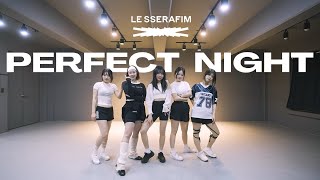 ACO 르세라핌 LE SSERAFIM  PERFECT NIGHT｜커버댄스 Cover Dance Video [upl. by Aicekat]