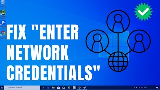 How to Fix quotEnter network credentialsquot on Windows 10 [upl. by Shermie]