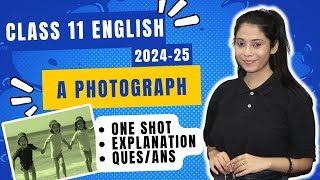 A Photograph Class 11 English 202425  Line by Line Explanation  Free questions PDF  Hornbill [upl. by Akirre103]