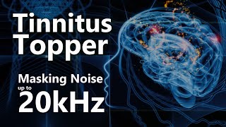 Tinnitus Topper Noise Masking up to 20 kHz [upl. by Zaraf41]