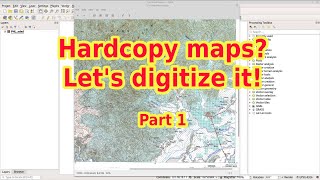 QGIS Part5a  How to georeference a topo map and digitize its feature [upl. by Ermin]