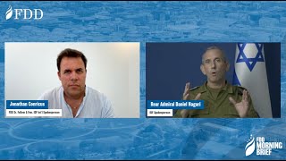 FDD Morning Brief  feat FDD Sr Fellow Jonathan Conricus amp IDF Spox RAdm Daniel Hagari Jul 12 [upl. by Emelita243]