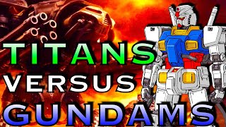 Titans Vs Gundams  Warhammer 40k Lore [upl. by Southard626]