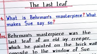 What is Behrmans masterpiece What makes Sue say so  The Last Leaf  Chapter 7  Class 9 English [upl. by Cromwell]