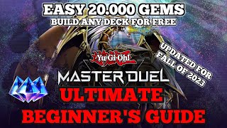 ULTIMATE F2P BEGINNERS GUIDE  20000 Free Gems  YuGiOh Master Duel [upl. by Atul]