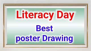 Literacy Day Poster Drawing Literacy day poster making Literacy Day 2023 [upl. by Nahej177]