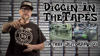 Diggin In The Tapes Detroit Autorama 2005 [upl. by Audrie]