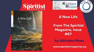 The Spiritist Magazine A new life [upl. by Bogusz916]