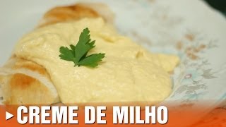 Como Fazer Creme de Milho [upl. by Dagney]