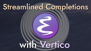 Streamline Your Emacs Completions with Vertico [upl. by Lekkim]