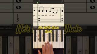 He’s Got The Whole World piano sheetmusic music [upl. by Gahl]