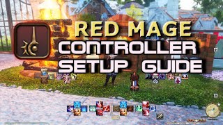 Red Mage Controller Endwalker Setup Guide [upl. by Proudfoot646]