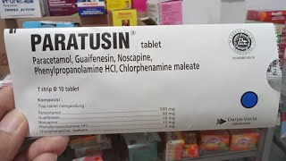 Panduan Lengkap Penggunaan Paratusin Tablet Dosis Dan Efek Samping [upl. by Brendan]