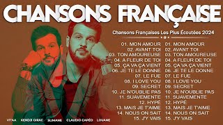 🎉Top 50 Chansons Françaises Les Plus Écoutées en 2024 Mix Chanson Francaise 2024 [upl. by Olonam]