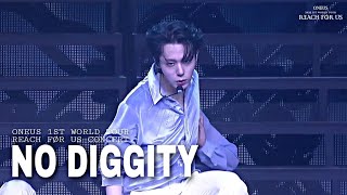 ONEUS  NO DIGGITY 반박불가 PERFORMANCE ONEUS 1ST WORLD TOUR REACH FØR US CONCERT [upl. by Hcahsem]