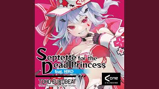 Septette for the Dead Princess Instrumental [upl. by Hanas]