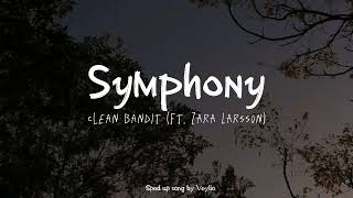 clean bandit ft zara larsson  symphony sped uplyrics [upl. by Ymerrej]