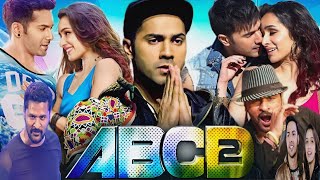 ABCD 2 full movie  Varun Dhawan  Shraddha Kapoor  Prabhu Deva  Abcd2 full movie facts amp review [upl. by Llevad888]