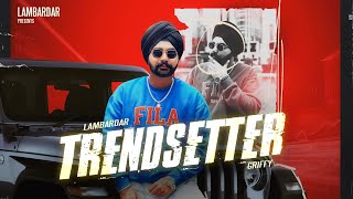 Lambardar  Trendsetter Official Song  Griffy [upl. by Slade]