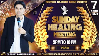 PROPHET BAJINDER SINGH MINISTRY 07 APRIL SUNDAY EVENING CHURCH NEW CHANDIGARH MEETING LIVE [upl. by Krahling]