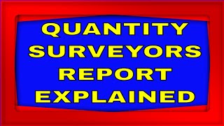 QUANTITY SURVEYOR property costs REPORT EXPLAINED [upl. by Yemirej916]