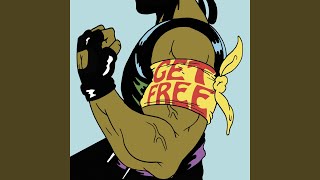 Get Free [upl. by Adelpho]