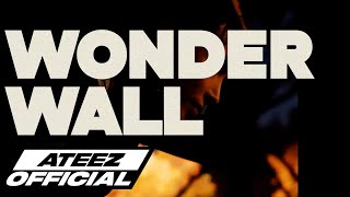 ATEEZ에이티즈 BY HONGJOONG 7  Wonderwall Original Oasis [upl. by Nodrog923]