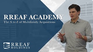 RREAF Academy  S2 EP 4  The A to Z of Multifamily Acquisitions [upl. by Aneehsyt652]