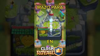 EL MEJOR MAZO PARA ARENA 10 EN CLASH ROYALE 😱 [upl. by Aiza]