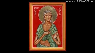 Apolytikion ST Mary of Egypt T8 [upl. by Gallenz]