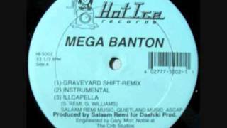 Mega Banton  Graveyard shift Remix RARE [upl. by Eisenberg428]