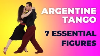 Argentine Tango 7 Essential Figures to Take Your Dance to the Next Level [upl. by Cowley307]