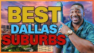 Top 9 Best Suburbs of Dallas Texas To Live In 2025 New and Updated [upl. by Kere]