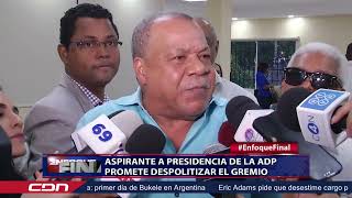 Aspirante a presidencia de la ADP promete despolitizar el gremio [upl. by Lrub]